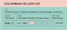 Load image into Gallery viewer, Colombian Yellow Cat (Colombian Cofee Beans)
