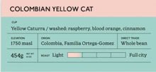 Load image into Gallery viewer, Colombian Yellow Cat (Colombian Cofee Beans)
